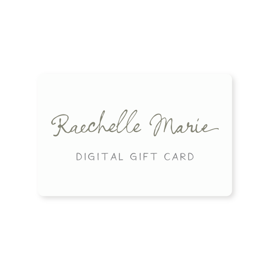 Raechelle Marie Digital Gift Card